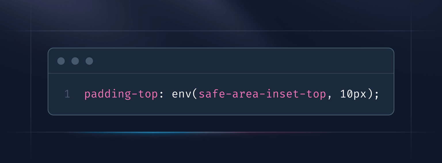 A CSS example of using safe area env variables